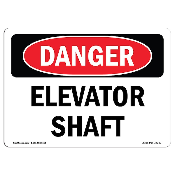 Safety Sign, OSHA Danger, 3.5" Height, Elevator Shaft, Landscape, 10PK